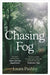 Chasing Fog: Finding Enchantment in a Cloud by Laura Pashby