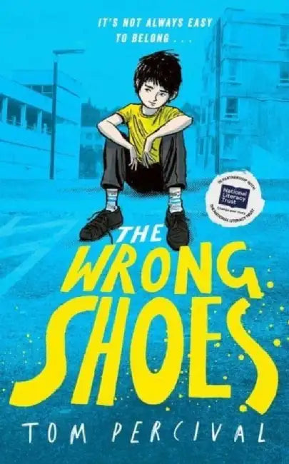 The Wrong Shoes by Tom Percival