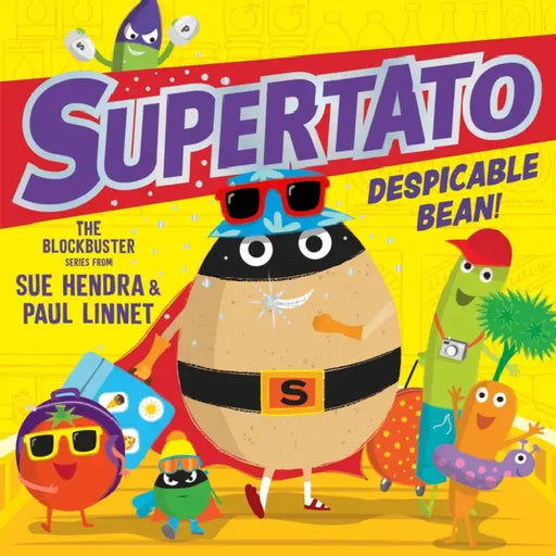 Supertato: Despicable Bean! by Sue Hendra