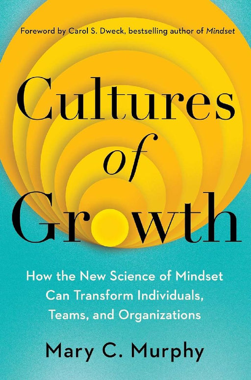 Cultures Of Growth by Mary C Murphy