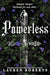 Powerless: Deluxe Collector's Edition Hardback by Lauren Roberts