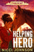 Stableheart: Helping Hero: An exciting new horse series with heart by Nicci Johnson