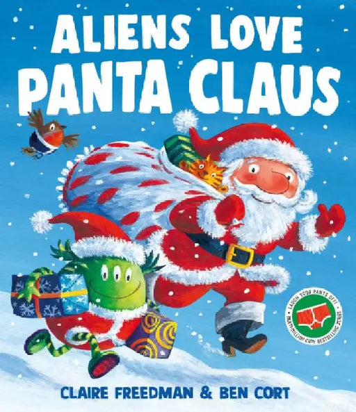 Aliens Love Panta Claus by Claire Freedman