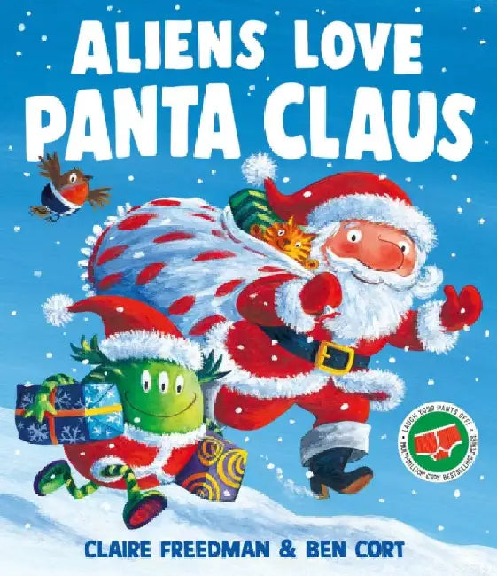 Aliens Love Panta Claus by Claire Freedman