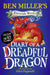 Diary of a Dreadful Dragon by Ben Miller