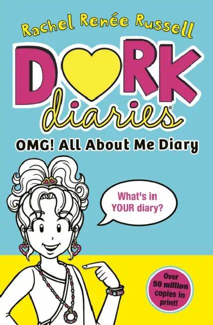 Dork Diaries: OMG! All About Me Diary: Get ready to make your own Dork Diary! by Rachel Renee Russell