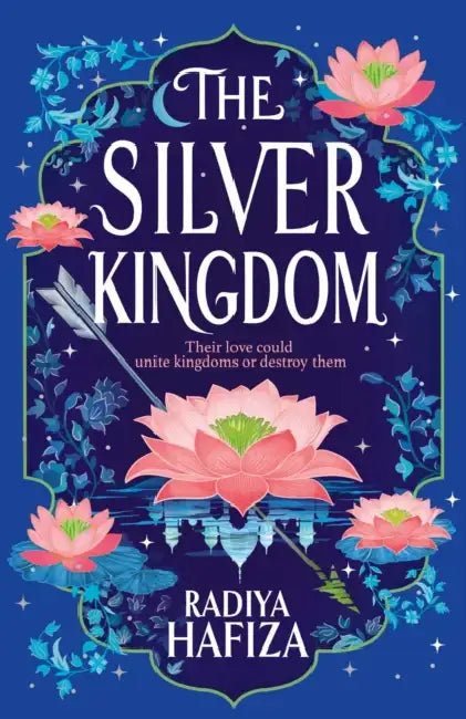 The Silver Kingdom by Radiya Hafiza