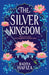 The Silver Kingdom by Radiya Hafiza