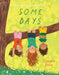 Some Days by Daniela Sosa