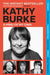 A Mind of My Own: 'Irrepressibly funny' - Sunday Times by Kathy Burke