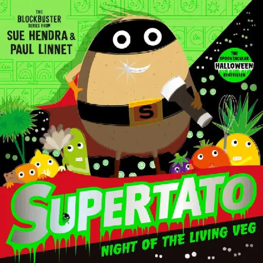 Supertato Night of the Living Veg by Sue Hendra