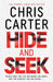 Hide & Seek by Chris Carter