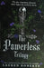 The Powerless Trilogy by Lauren Roberts
