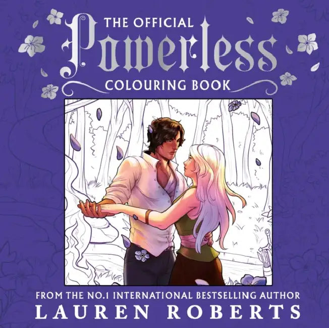 The Official Powerless Colouring Book: The stunning new companion to the bestselling fantasy romance series by Lauren Roberts
