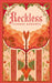 Reckless Ultra Deluxe Edition by Lauren Roberts