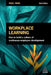Workplace Learning: How to Build a Culture of Continuous Employee Development by Nigel Paine