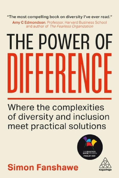 The Power of Difference: How to Build a Diverse Workforce to Drive Business Results