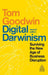 Digital Darwinism: Surviving the New Age of Business Disruption by Tom Goodwin