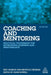 Coaching and Mentoring: Practical Techniques for Developing Learning and Performance by Eric Parsloe