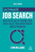 Ultimate Job Search: Master the Art of Finding Your Ideal Job, Getting an Interview and Networking by Lynn Williams
