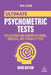 Ultimate Psychometric Tests: Over 1000 Practical Questions for Verbal, Numerical, Diagrammatic and Personality Tests by Mike Bryon
