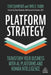 Platform Strategy: Transform Your Business with Ai, Platforms and Human Intelligence by Tero Ojanperä