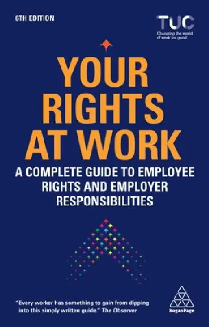 Your Rights at Work: A Complete Guide to Employee Rights and Employer ...