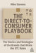 The Direct to Consumer Playbook: The Stories and Strategies of the Brands That Wrote the Dtc Rules by Mike Stevens