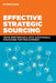 Effective Strategic Sourcing: Drive Performance with Sustainable Strategies for Procurement by Patrick Barr