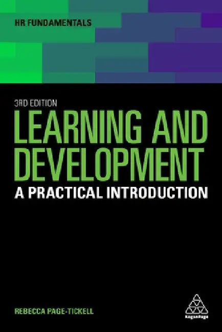 Learning and Development: A Practical Introduction by Rebecca Page-Tickell