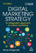 Digital Marketing Strategy: An Integrated Approach to Online Marketing by Simon Kingsnorth