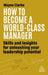 How to Become a World-Class Manager: Skills and Insights for Unleashing Your Leadership Potential by Wayne Clarke