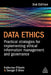 Data Ethics: Practical Strategies for Implementing Ethical Information Management and Governance by Katherine O'Keefe