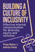 Building a Culture of Inclusivity: Effective Internal Communication for Diversity, Equity and Inclusion by Priya Bates, Advita Patel