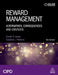 Reward Management: Alternatives, Consequences and Contexts by Sarah Jones
