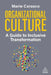 Organizational Culture: A Guide to Inclusive Transformation