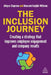 The Inclusion Journey: Creating a Strategy That Improves Employee Engagement and Company Results by Allegra Chapman