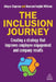 The Inclusion Journey: Creating a Strategy That Improves Employee Engagement and Company Results by Allegra Chapman