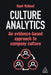 Culture Analytics: An Evidence-Based Approach to Company Culture by Hani Nabeel