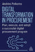 Digital Transformation in Procurement: Plan, Execute and Adopt a Successful Digital Procurement Programme by Andries Feikema