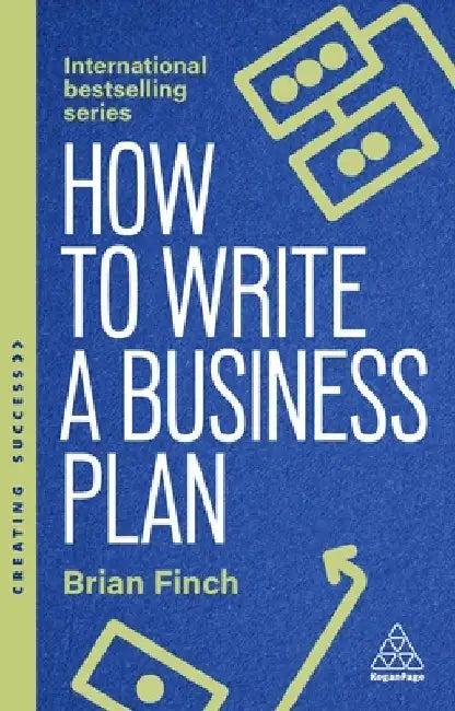 How to Write a Business Plan by Brian Finch