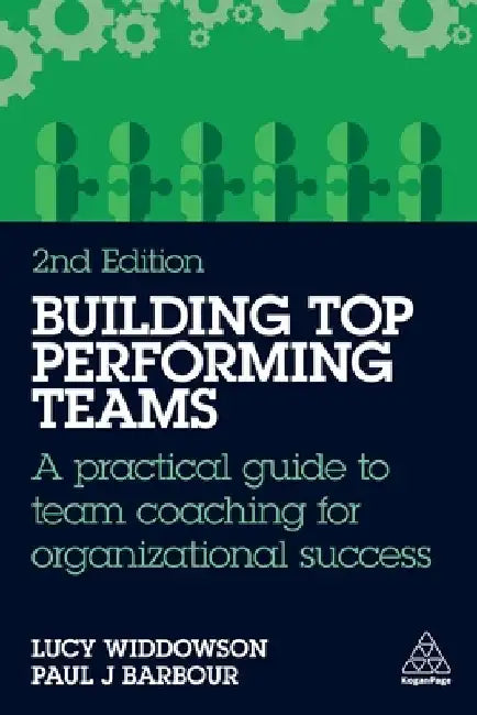 Building Top-Performing Teams by Lucy Widdowson