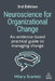 Neuroscience for Organizational Change: An Evidence-Based Practical Guide to Managing Change by Hilary Scarlett