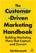 The Customer-Driven Marketing Handbook: Building Marketing Plans That Capture and Convert by Fab Giovanetti