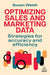 Optimizing Sales and Marketing Data: Strategies for Accuracy and Efficiency by Susan Walsh