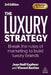 The Luxury Strategy by Jean-Noel Kapferer
