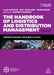 The Handbook of Logistics and Distribution Management: Understanding the Supply Chain by Alan Rushton, Phil Croucher, Peter Baker