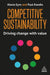 Competitive Sustainability: Driving Change with Value by Alexis Eyre, Paul Randle