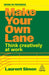 Make Your Own Lane: Think Creatively at Work by Laurent Simon