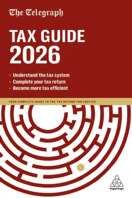 The Telegraph Tax Guide 2026: Your Complete Guide to the Tax Return for 2025/26 by Telegraph Media Group (Tmg)